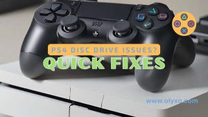 PS4 Disc Drive Issues